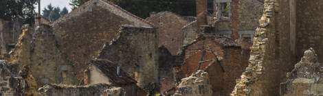 ...Murs des ruines du village martyr d’Oradour...